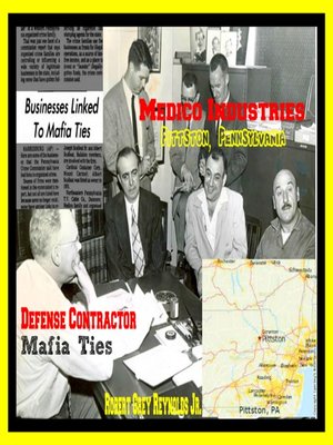 cover image of Medico Industries Pittston, Pennsylvania Defense Contractor Mafia Ties
